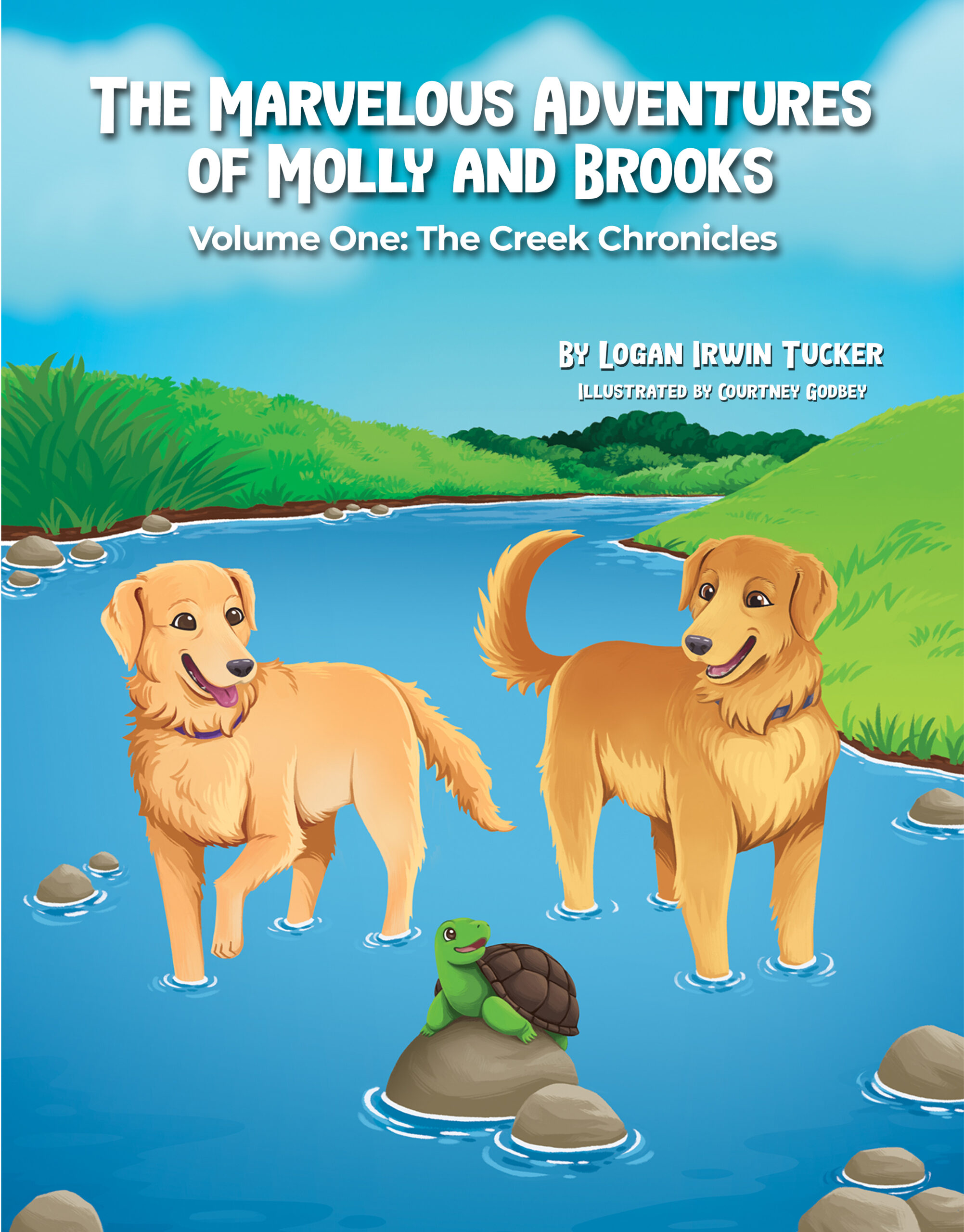 The Marvelous Adventures of Molly and Brooks: Volume One: The Creek Chronicles